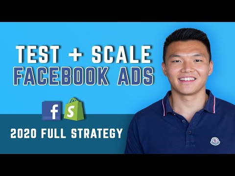 [HOW TO] Test & Scale Facebook Ads Efficiently || Kevin Zhang Shopify Dropshipping 2020