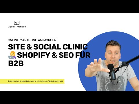 Site & Social Clinic 👩‍💻 Shopify & SEO für B2B - Online Marketing am Morgen