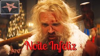 Noite Infeliz - Papai Noel Badass num novo clássico natalino