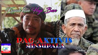 Download lagu KISSAH KAN HAJI BAN  ⚔⚔ PAG-AKTIVIS 🏡 LUPAH SUG mp3