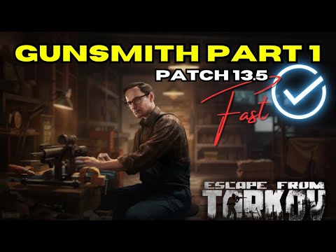Gunsmith Part 1: Complete Guide | Escape From Tarkov | Patch 14.0