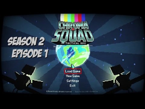 Chroma Squad - Season 2 | Episode 1