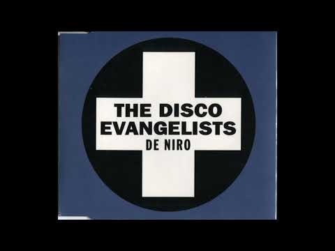 The Disco Evangelists - De Niro (The Spaceflight Remix)