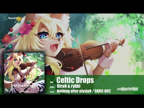 RiraN & ryhki - Celtic Drops (Official Audio)