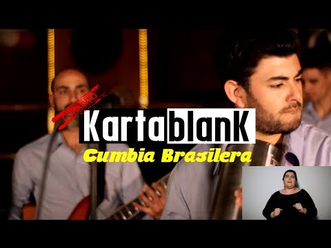 Karta Blank - Cumbia Brasilera (Con Interprete de Lengua de Señas Uruguaya)