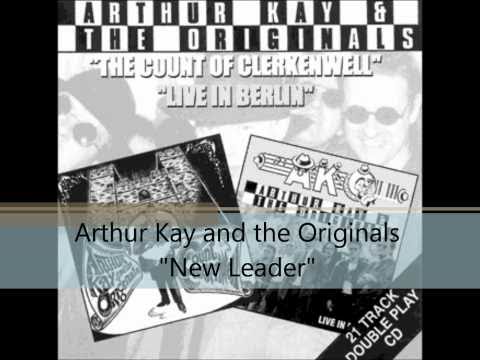Arthur Kay and the Originals - New Leader