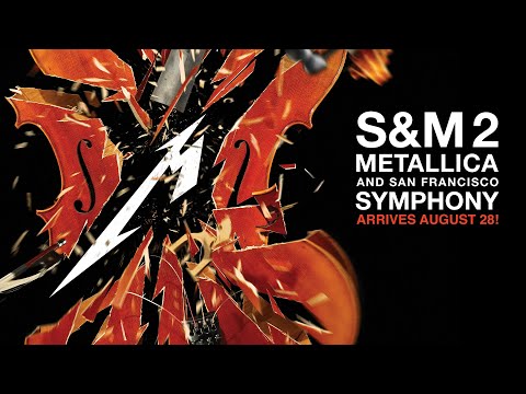 Metallica & San Francisco Symphony - S&M2 (2019) Official Trailer