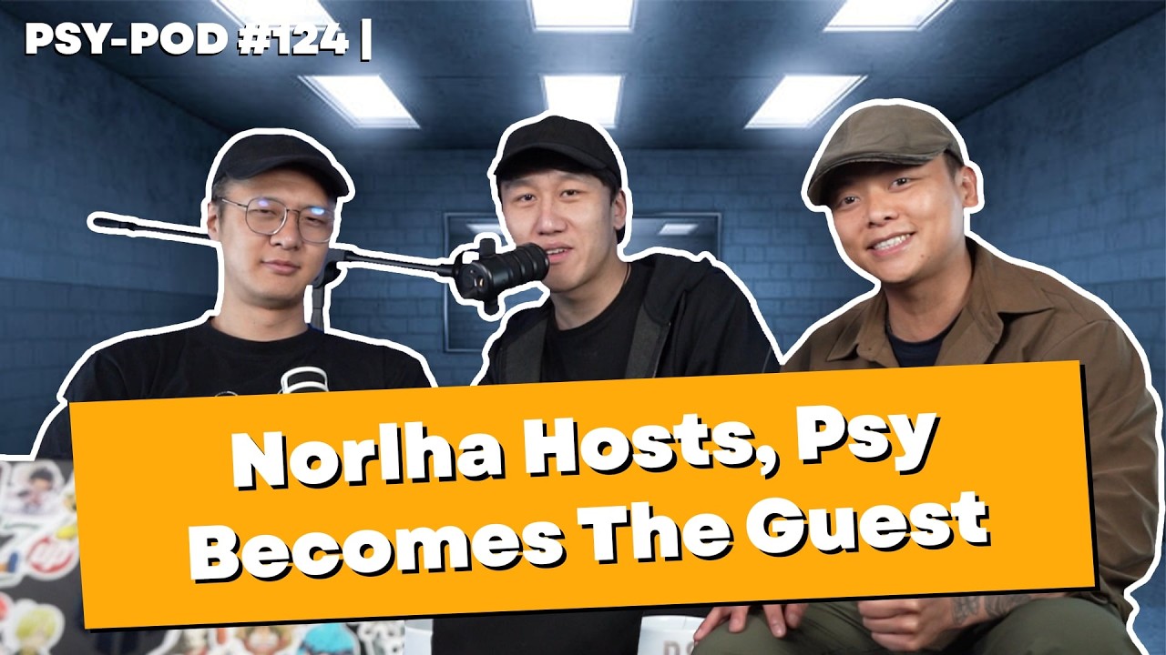 PSY gets Interrogated by NORLHA & the AUDIENCE! CHILDHOOD, LOVE & MOVIES | PSY-POD#124