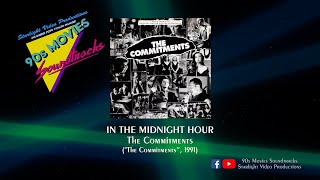 In The Midnight Hour - The Commitments (&quot;The Commitments&quot;, 1991)