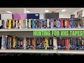 HUNTING FOR VHS TAPES