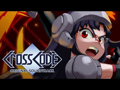 Arena Lobby ~ CrossCode Original Soundtrack EX