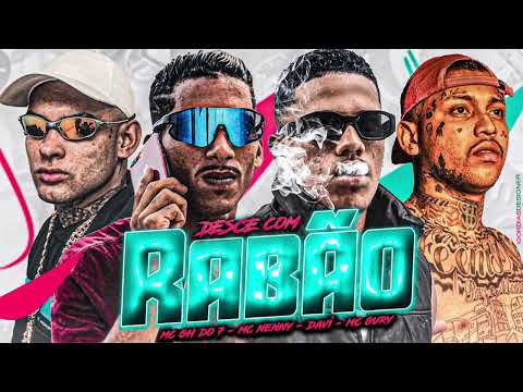 🔵 EO DAVIZERA , NENNY Feat. MC GH DO  7 & MC GURY - DESCE COM RABÃO - REMIX BREGA FUNK