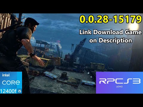 (30-60fps) Uncharted 3 Drake's Deception on RPCS3 0.0.28-15179, Intel Core i5 12400f GTX 970
