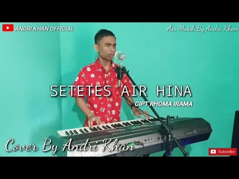 SETETES AIR HINA COVER ANDRI KHAN