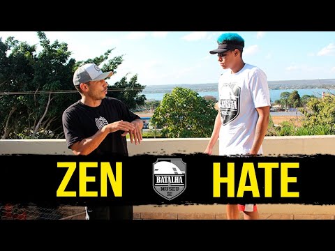 Zen x Hate - Batalha do Museu | Edição 411