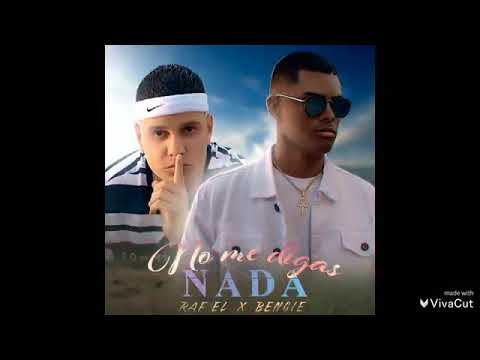 BENGIE ft RAF EL. (NO ME DIGAS NADA ) REGUETÓN CRISTIANA🎶