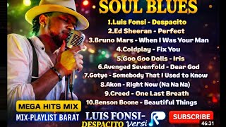 Download lagu MIX-Playlist Barat LUIS FONSI-DESPACITO VERSI Soul Blues Rework  🎧 #trending #viral #musik  mp3