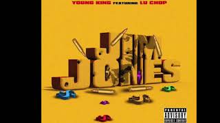 Young King (feat. Lu Chop) “Jim Jones”