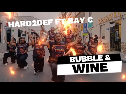 Hard2Def ft. Bay-C - Bubble & Wine (Dance Cover)
