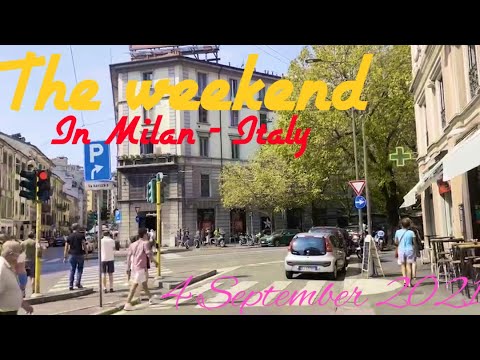 The Weekend… Milan - Italy
