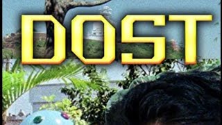 ବାବୁଲା , Dost