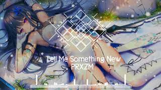 Nightcore - Tell Me Something New