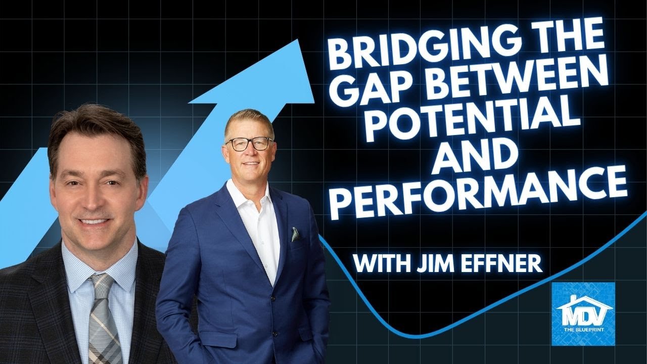 Bridging the Gap Between Potential and Performance with Jim Effner