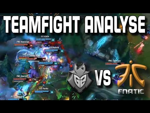 Teamfight Analyse | G2 vs Fnatic - Halbfinale [Guide/Tutorial][GER]
