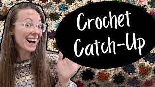 Crochet Catch Up - Dec '25 to Jan '26!