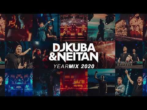 DJ KUBA & NEITAN - YEARMIX 2020
