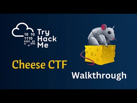 Cheese CTF | TryHackMe | WalkThrough