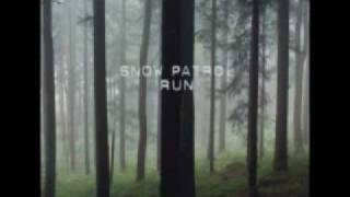 Snow Patrol - Run [Audio HQ]