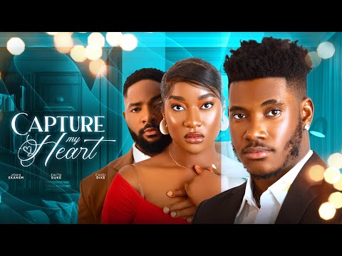 CAPTURE MY HEART (FULL MOVIE) Chidi Dike, Faith Duke, John Ekanem 2024 Interesting New Hit Movie....