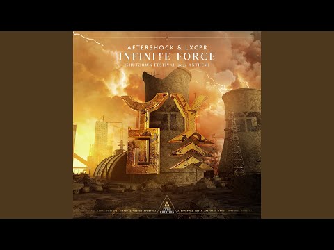 Infinite Force (Shutdown Festival 2021 Anthem)