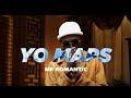 Yo Maps Mr Romantic Lyric Video Clip