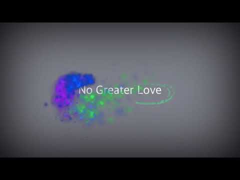 No Greater Love