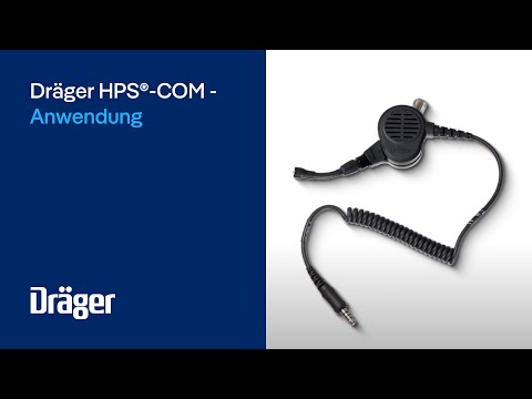 Dräger HPS®-COM - Anwendung