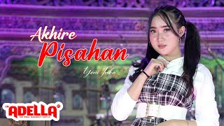 Download lagu AKHIRE PISAHAN -Yeni Inka - OM ADELLA mp3
