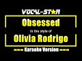 Obsessed - Olivia Rodrigo | Karaoke Song With Lyrics