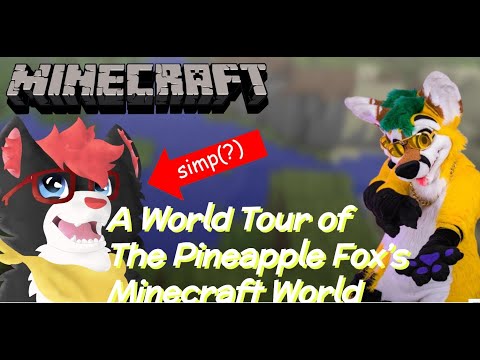 A Tour of Pineapple Fox's community Minecraft Server!