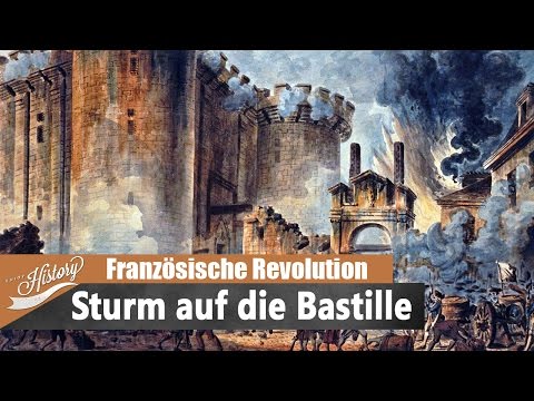 Sturm auf die Bastille - Französische Revolution I ENJOY HISTORY