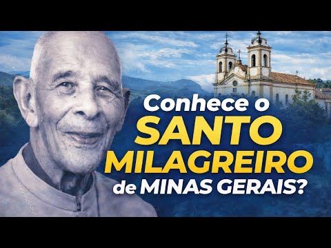 CONHEÇA A HISTÓRIA DO MAIOR PADRE MILAGREIRO de Minas Gerais - PADRE LIBÉRIO