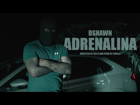 Dshawn - ADRENALINA (prod. Whala)