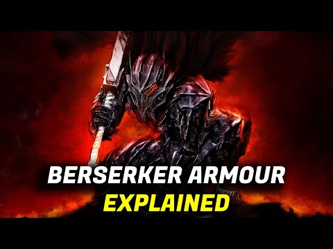 The Berserker Armour Explained - The Greatest Weapon Guts Has