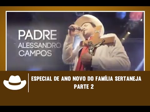 Especial de Ano Novo do Família Sertaneja 27/12/2016 parte 2