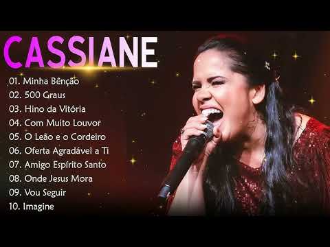 Cassiane - Hino da Vitória,500 Graus,. TOP 15 MELHORES MÚSICAS DE 2024