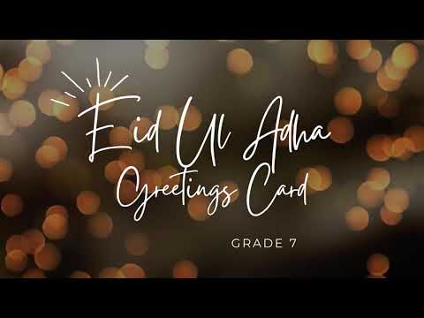 Eid Greetings Card by Grade 7 Students