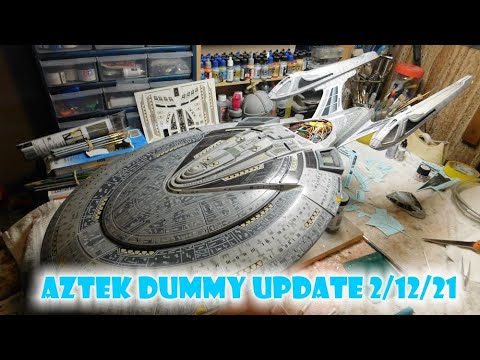 Aztek Dummy Update 2/12/21 - 650 scale Enterprise E  - Part 13