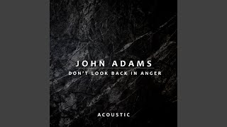 Download lagu Don’t Look Back In Anger (Acoustic) mp3