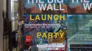 preview picture of video 'The Big Wall Launch Party Video 1 - Mayfield Mural - 11th April 2015'